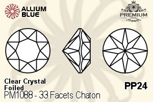 PREMIUM 33 Facets Chaton (PM1088) PP24 - Clear Crystal With Foiling