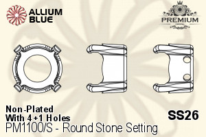 PREMIUM Round Stone Setting (PM1100/S), With Sew-on Holes, SS26 (5.6 - 5.8mm), Unplated Brass