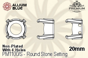 PREMIUM Round Stone Setting (PM1100/S), With Sew-on Holes, 20mm, Unplated Brass