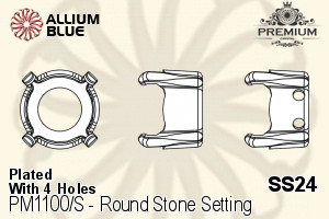 PREMIUM Round Stone Setting (PM1100/S), With Sew-on Holes, SS24 (5.2 - 5.4mm), Plated Brass