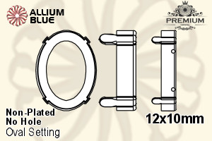 PREMIUM Oval Setting (PM4130/S), No Hole, 12x10mm, Unplated Brass