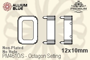 PREMIUM Octagon Setting (PM4610/S), No Hole, 12x10mm, Unplated Brass