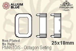 PREMIUM Octagon Setting (PM4610/S), No Hole, 25x18mm, Unplated Brass