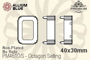 PREMIUM Octagon Setting (PM4610/S), No Hole, 40x30mm, Unplated Brass