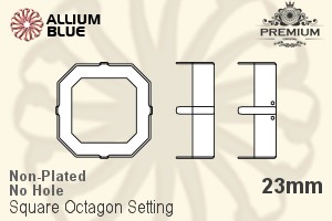 PREMIUM Square Octagon Setting (PM4675/S), No Hole, 23mm, Unplated Brass