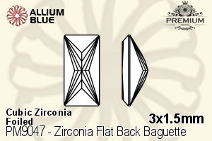 PREMIUM Zirconia Flat Back Baguette (PM9047) 3x1.5mm - Cubic Zirconia With Foiling