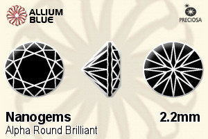 プレシオサ Alpha ラウンド Brilliant (RBC) 2.2mm - Nanogems