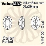 ValueMAX Oval Fancy Stone (VM4100) 30x20mm - Color With Foiling